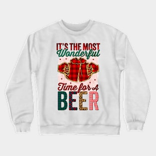 It's the most wonderful time for beer Crewneck Sweatshirt